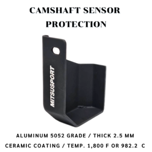 Camshaft sensor protection กันความร้อนเซ็นเซอร์แคมชาร์พ ผลิตจากอลูมิเนี่ยมเกรด 5052 หนา 2.5 mm